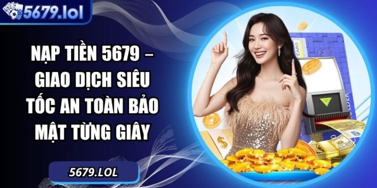 Nạp tiền 5679